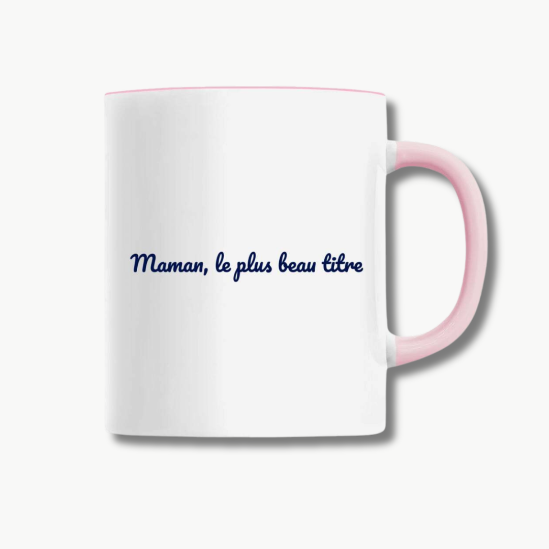 Mug "Maman, le plus beau titre"
