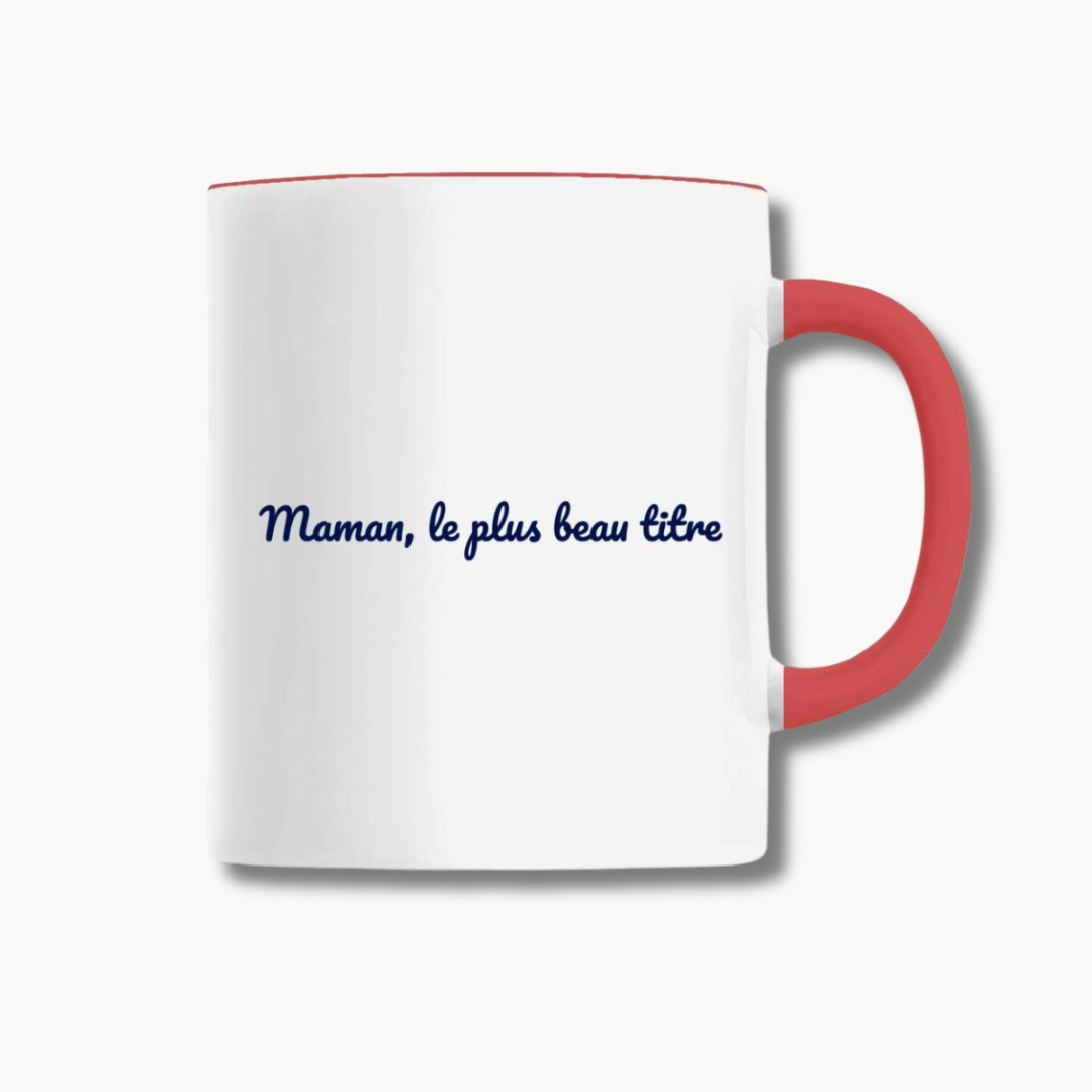 Mug "Maman, le plus beau titre"