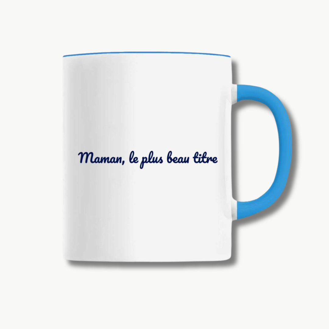 Mug "Maman, le plus beau titre"