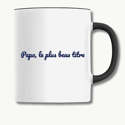 Mug "Papa, le plus beau titre"