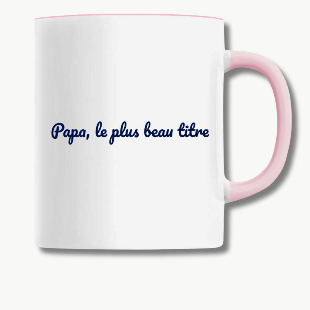 Mug "Papa, le plus beau titre"