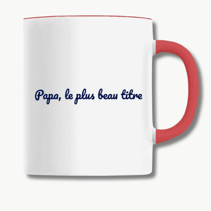 Mug "Papa, le plus beau titre"