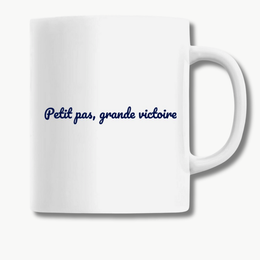 Mug "Petit pas, grande victoire"