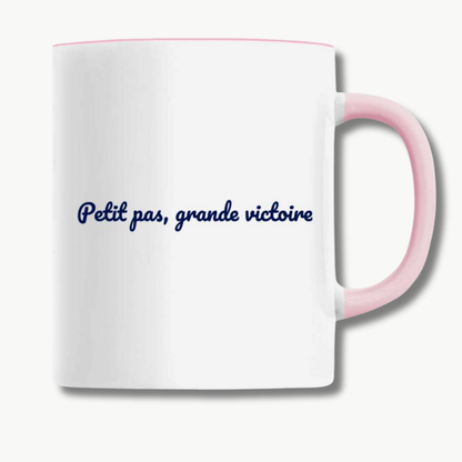 Mug "Petit pas, grande victoire"
