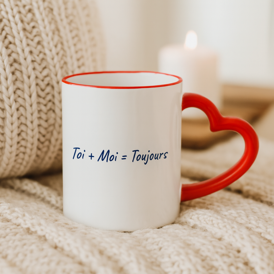 Mug "Toi + moi = toujours"