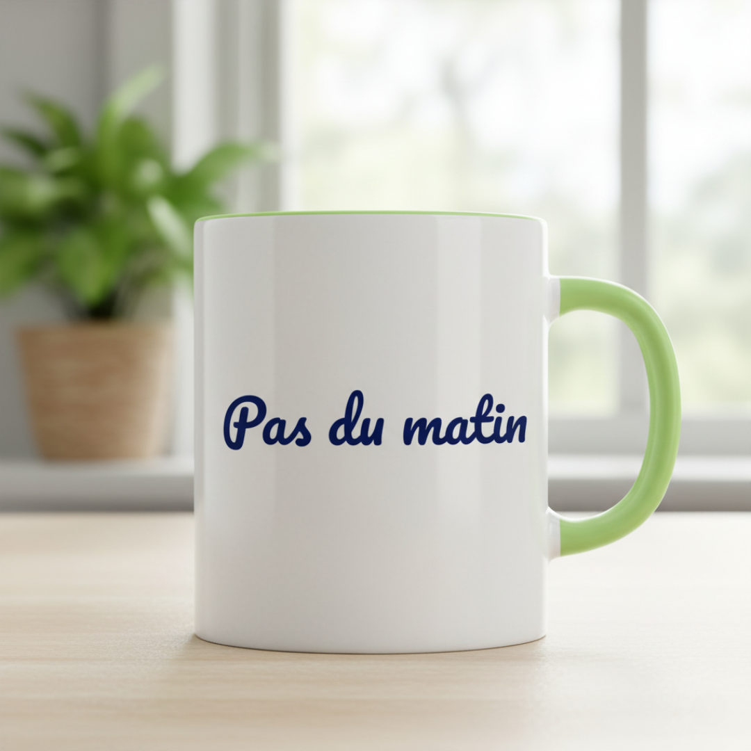 Mug "Pas du matin"