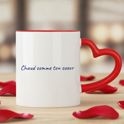 Mug "Chaud comme ton coeur"