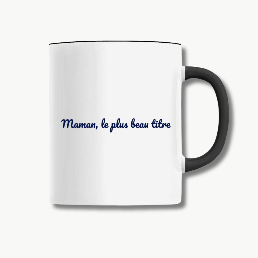 Mug "Maman, le plus beau titre"