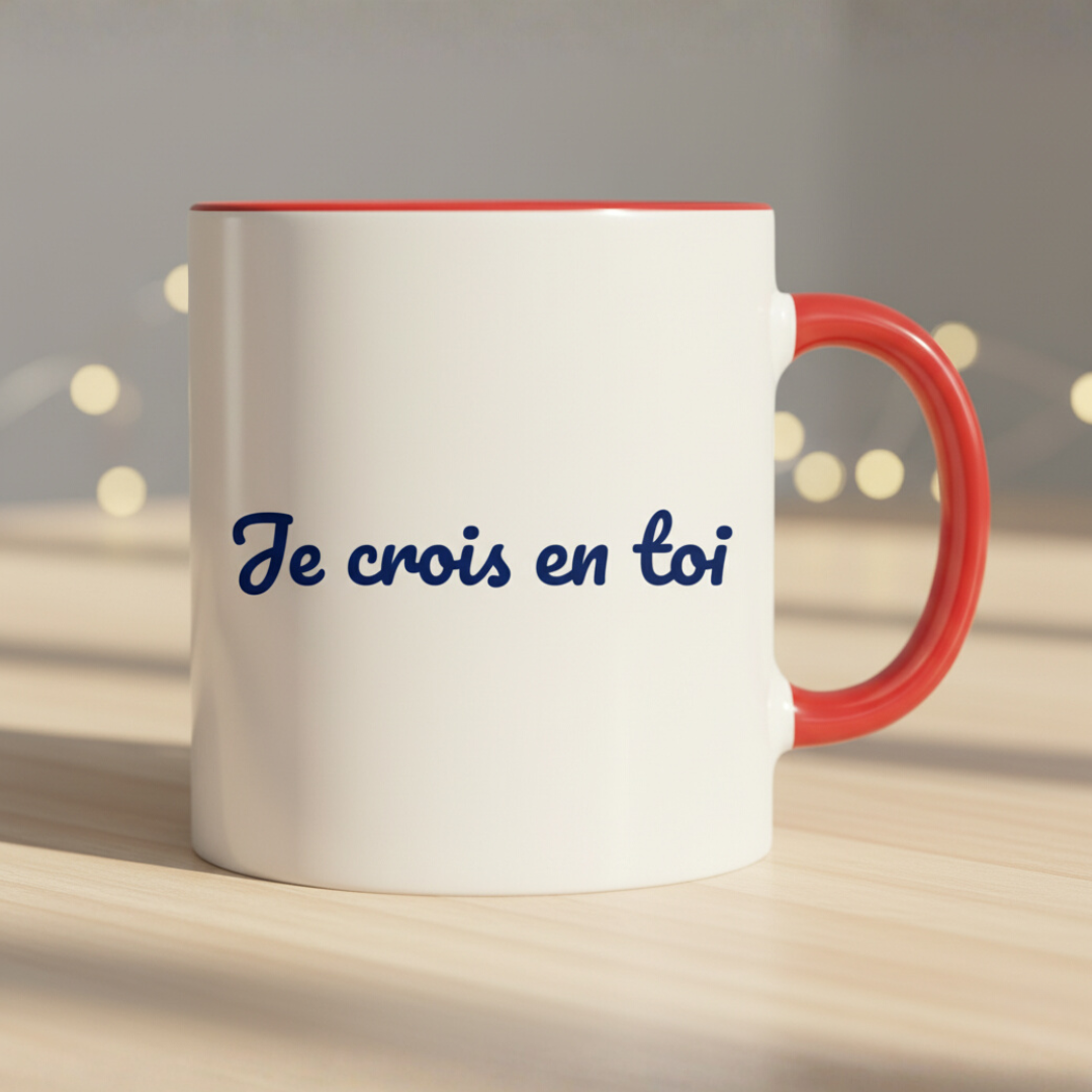 Mug "Je crois en toi"