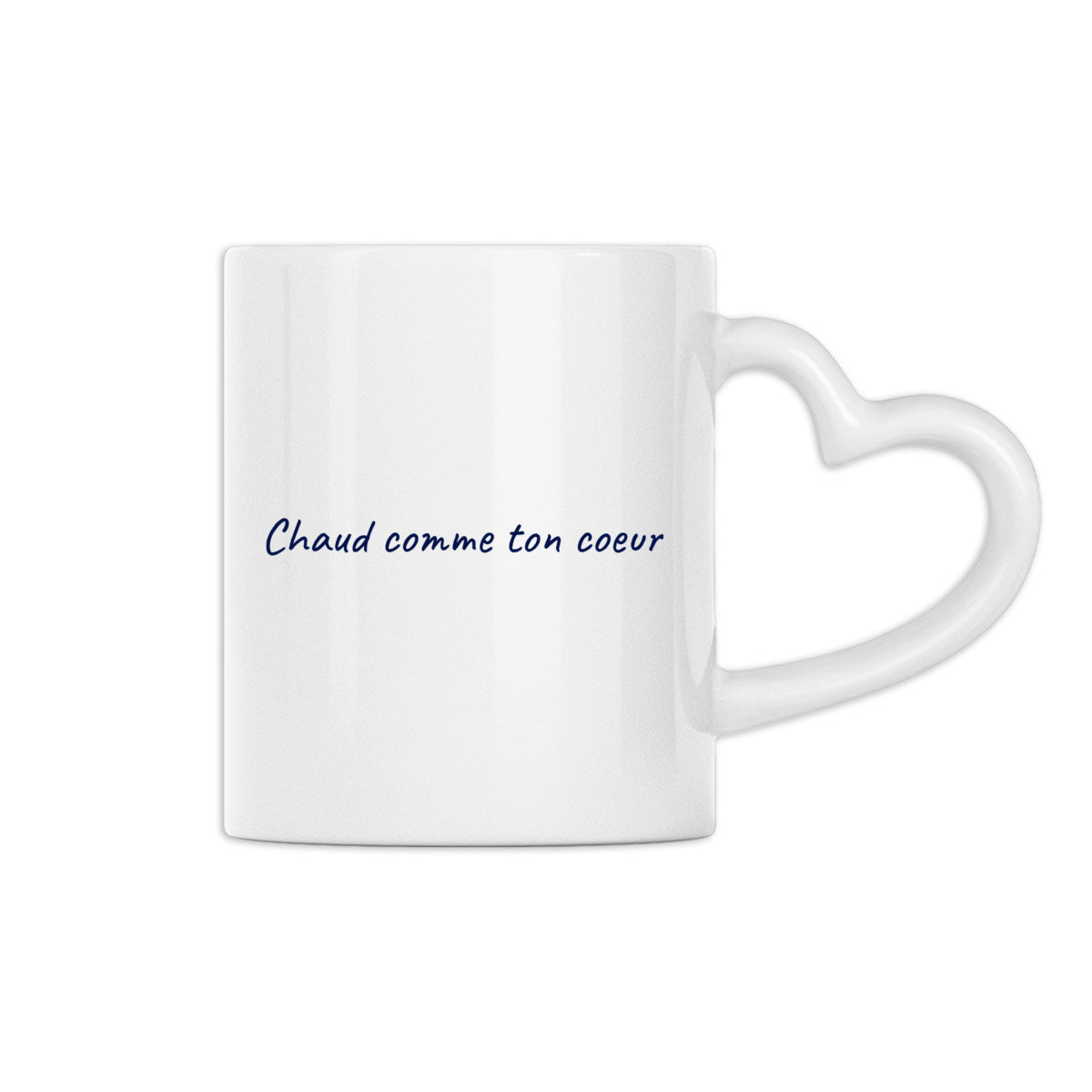 Mug "Chaud comme ton coeur"