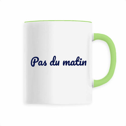 Mug "Pas du matin"