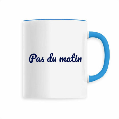Mug "Pas du matin"