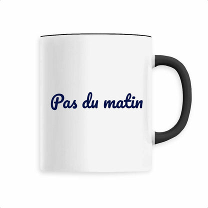 Mug "Pas du matin"