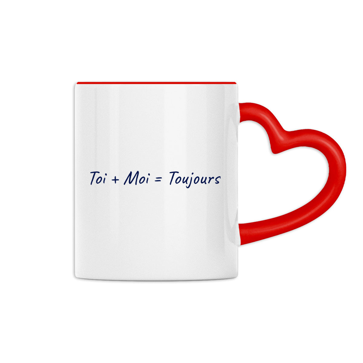 Mug "Toi + moi = toujours"