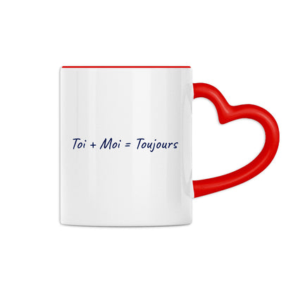 Mug "Toi + moi = toujours"